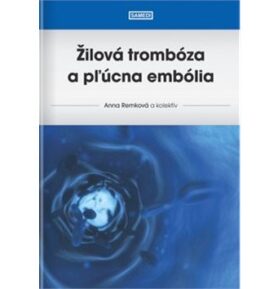 Žilová trombóza a pľúcna embólia