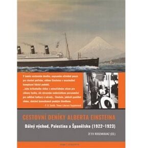 Cestovní deníky: Dálný východ, Palestina a Španělsko (1922-1923)