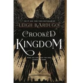 Crooked Kingdom: A Sequel to Six of Crows