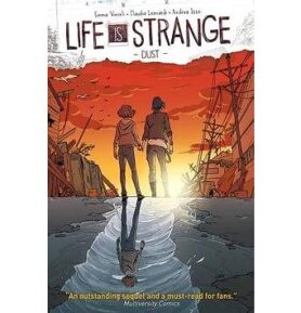 Life Is Strange Volume 1: Dust