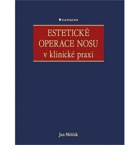 Estetické operace nosu v klinické praxi