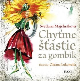 Chyťme šťastie za gombík