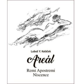 Areál: Remi Apostremi Niscence