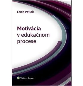 Motivácia v edukačnom procese