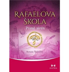 Rafaelova škola Písně sirén