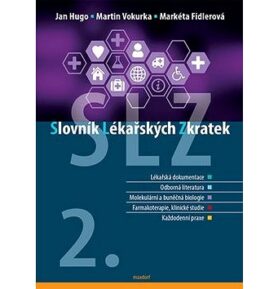 Slovník lékařských zkratek: 2. rozšířené a aktualizované vydání