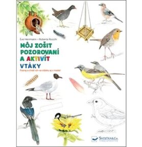 Môj zošit pozorovaní a aktivít Vtáky