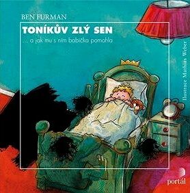 Toníkův zlý sen: ...a jak mu s ním babička pomohla