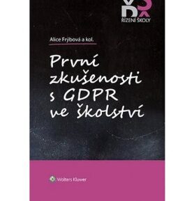 První zkušenosti s GDPR ve školství