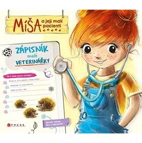 Míša a její malí pacienti Zápisník malé veterinářky