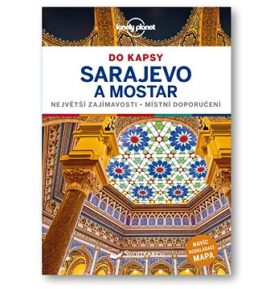 Průvodce Sarajevo a Mostar do kapsy