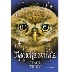 Magická zvířata Ptačí triky