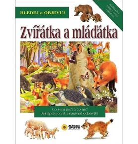 Hledej a objevuj Zvířátka a mláďátka