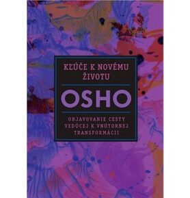 Kľúče k novému životu: Objavovanie cesty vedúcej k vnútornej transformácii