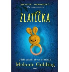 Zlatíčka: Udělá cokoli, aby je ochránila.