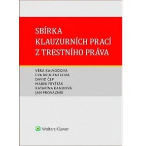 Sbírka klauzurních prací z trestního práva