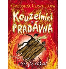 Kouzelníci z pradávna Klepejte třikrát