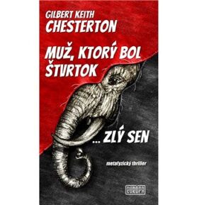 Muž, ktorý bol Štvrtok ... zlý sen: metafyzický thriller