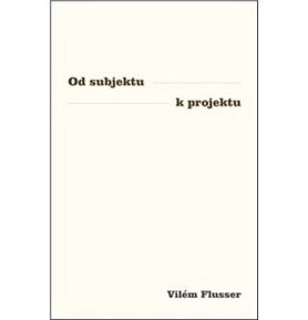 Od subjektu k projektu