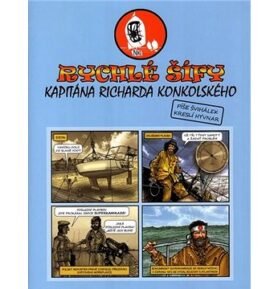 Rychlé šífy kapitána Richarda Konkolského