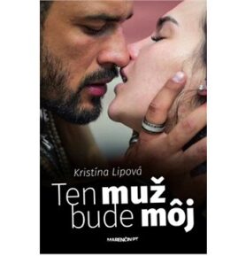 Ten muž bude môj