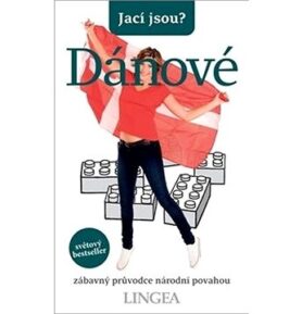 Jací jsou? Dánové: zábavný průvodce národní povahou