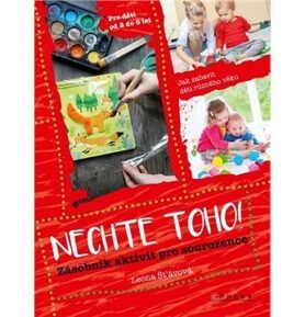 Nechte toho!: Zásobník aktivit pro sourozence