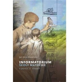 Informatorium školy mateřské v jazyce 21. století
