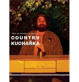Country kuchařka: Sám na čundru a hladový