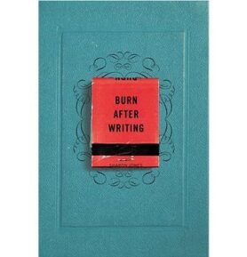 Burn After Writing