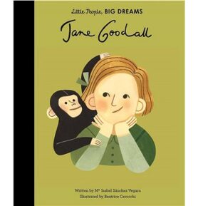 Little People, Big Dreams: Jane Goodal