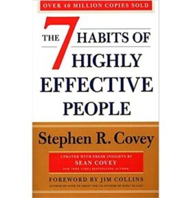 The 7 Habits of Highly Effective People: 30th Anniversary Edition