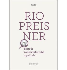 Rio Preisner: portrét konzervativního myslitele