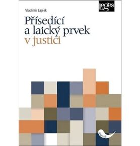 Přísedící a laický prvek v justici