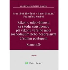 Zákon o odpovědnosti za škodu způsobenou při výkonu veřejné moci: rozhodnutím nebo nesprávným úřední