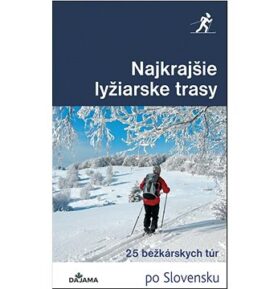 Najkrajšie lyžiarske trasy: 25 bežkárskych túr