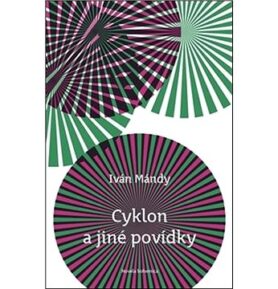 Cyklon a jiné povídky
