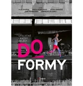 Do formy: Společně i každý zvlášť