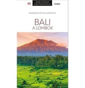 Bali a Lombok Společník cestovatele