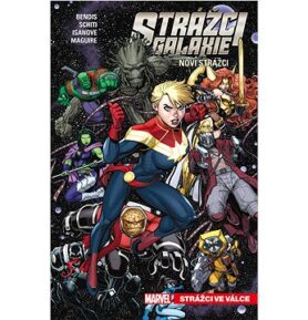 Strážci galaxie Noví Strážci Strážci ve válce