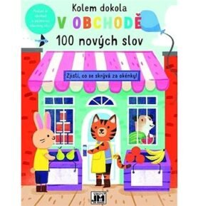 Kolem dokola V obchodě: 100 nových slov
