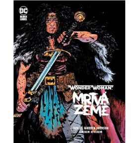 Wonder Woman Mrtvá Země