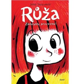 Růža: Zachraňte princeznu!