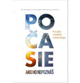 Počasie ako ho nepoznáš: Príručka mladého meteorológa