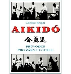 Aikido: Průvodce pro žáky i učitele