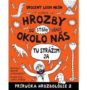 Hrozby sú (stále) všade okolo nás: Tu strážim ja