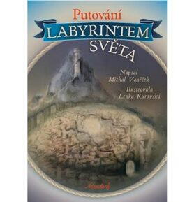 Putování labyrintem světa