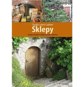Sklepy: Stavba zahradních sklepů na ovoce a zeleninu