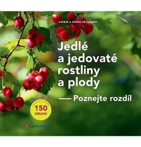 Jedlé a jedovaté rostliny a plody: Poznej rozdíl