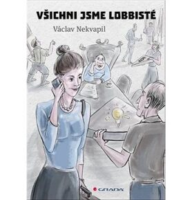 Všichni jsme lobbisté